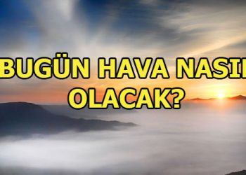 Bugün hava nasıl olacak? 20 Nisan Cumartesi hava durumu…