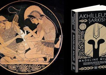 Patroklos’un dilinden Akhilleus’un öyküsü